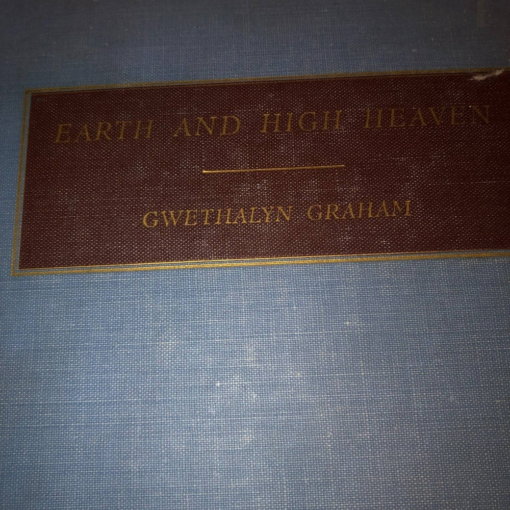 Earth and High Heaven Book by Gwethalyn Graham -Canadian author- 1944 -